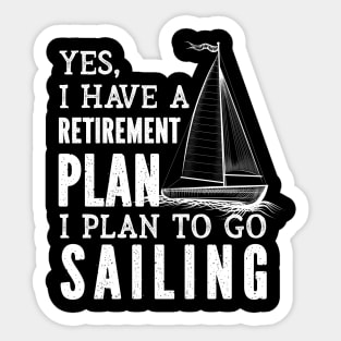 Yes I Have A Retirement Plan Sticker